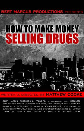 Как заработать деньги, продавая наркотики 2012